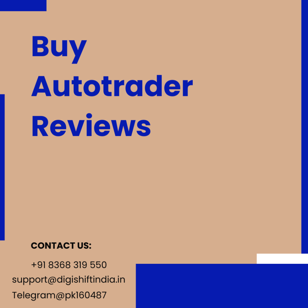 Buy Autotrader Reviews Service 