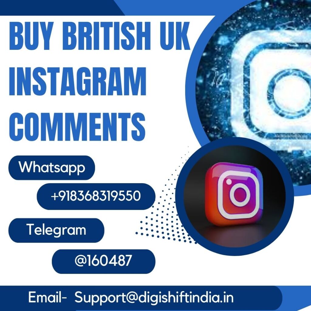 Buy British UK Instagram Comments 