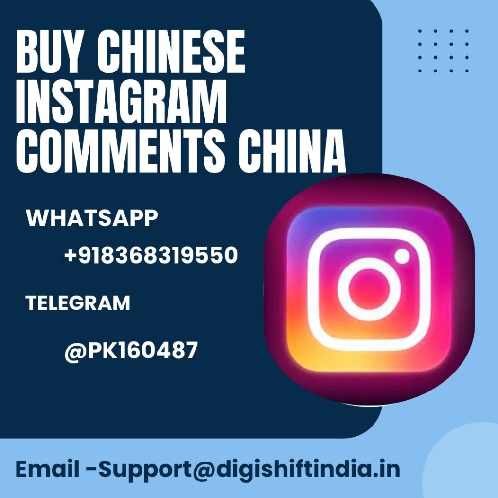 Buy Chinese Instagram Comments China