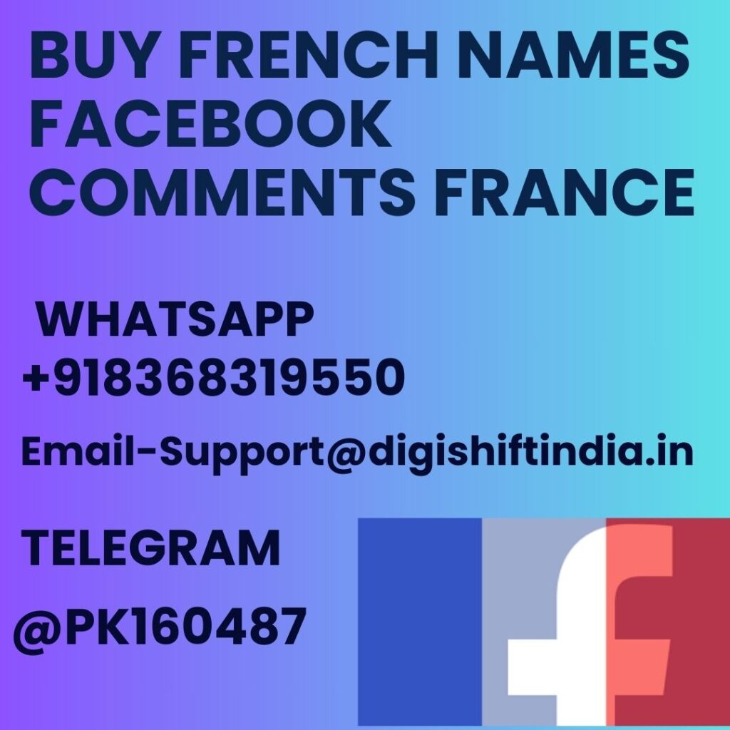 Buy French Names Facebook Comments France