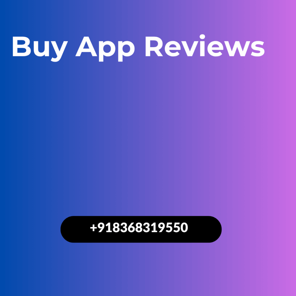 Buy App Reviews: The Ultimate Guide