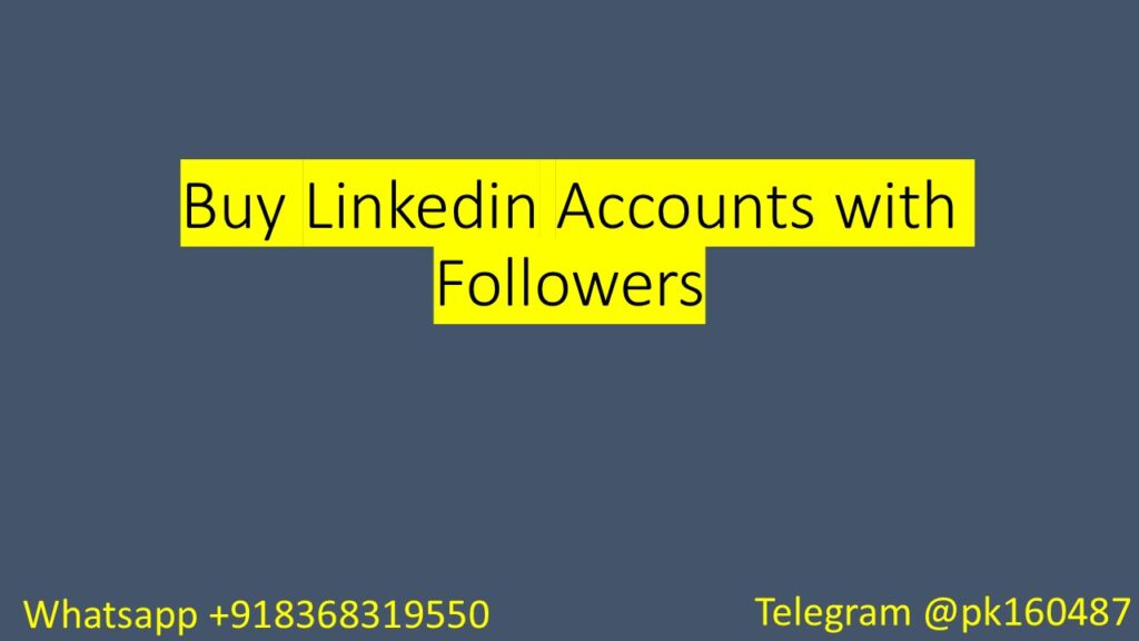 Buy Linkedin Accounts With Followers 
