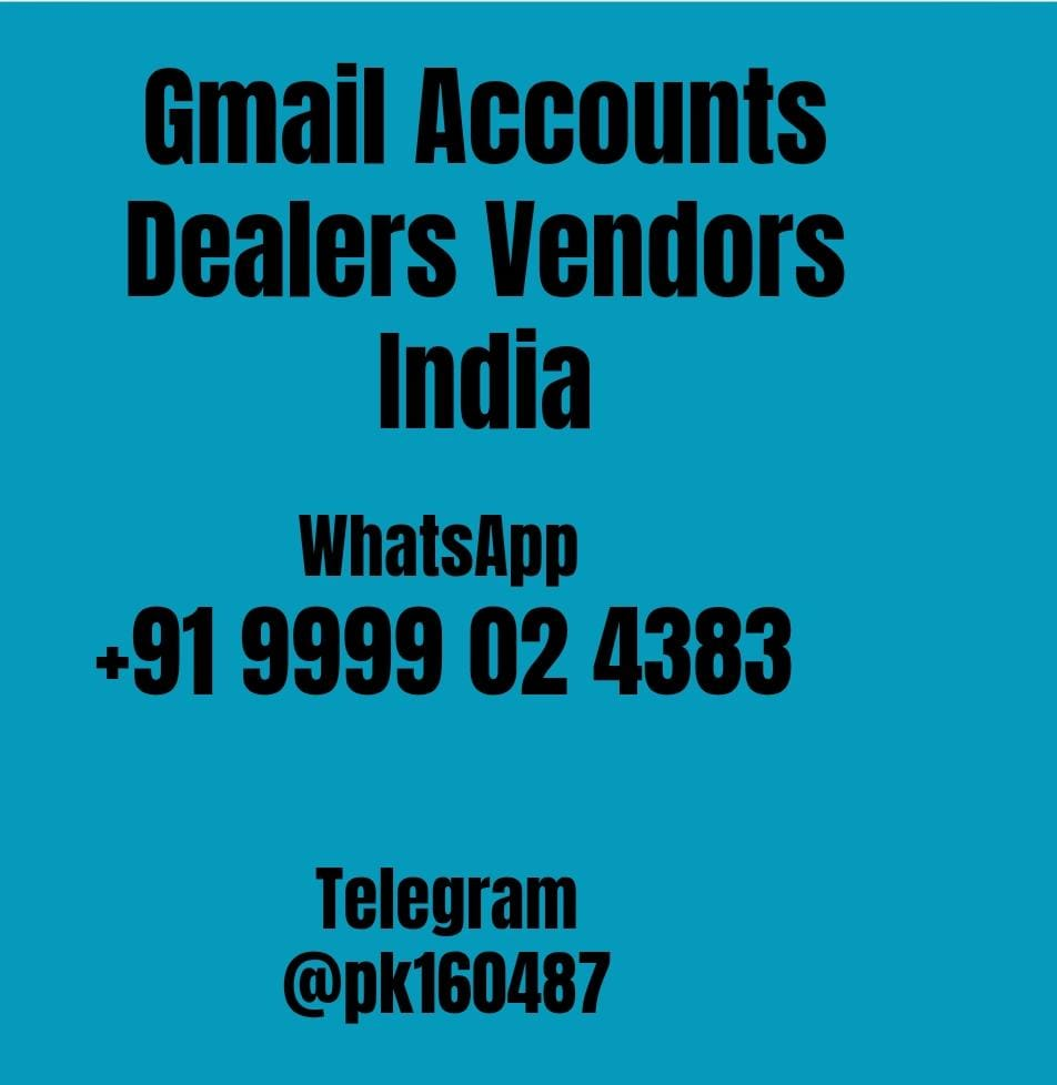 Gmail Accounts Dealer Vendor India