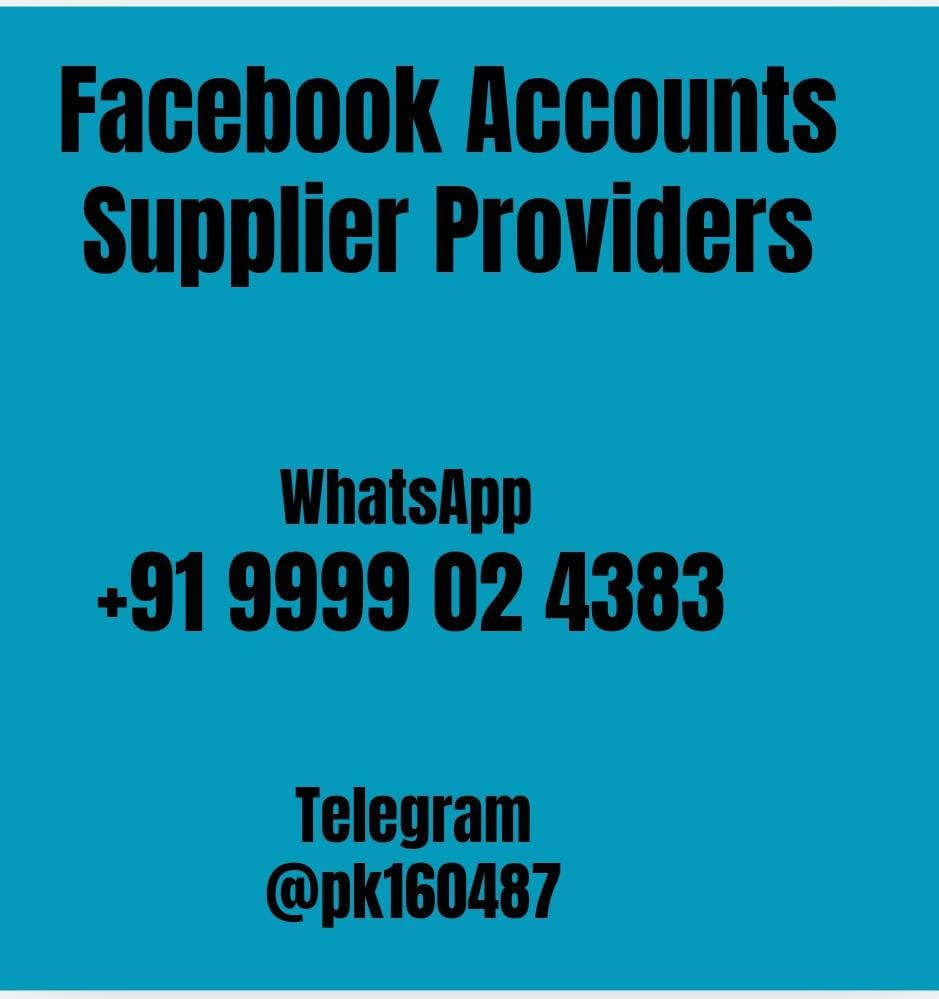 Facebook Accounts Suppliers Providers 