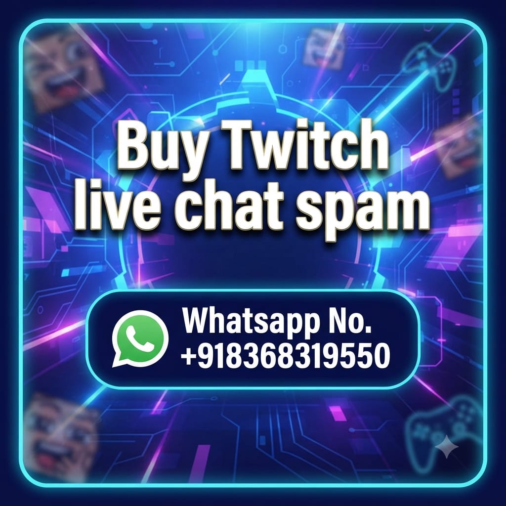 Buy Twitch Live Chat Spam