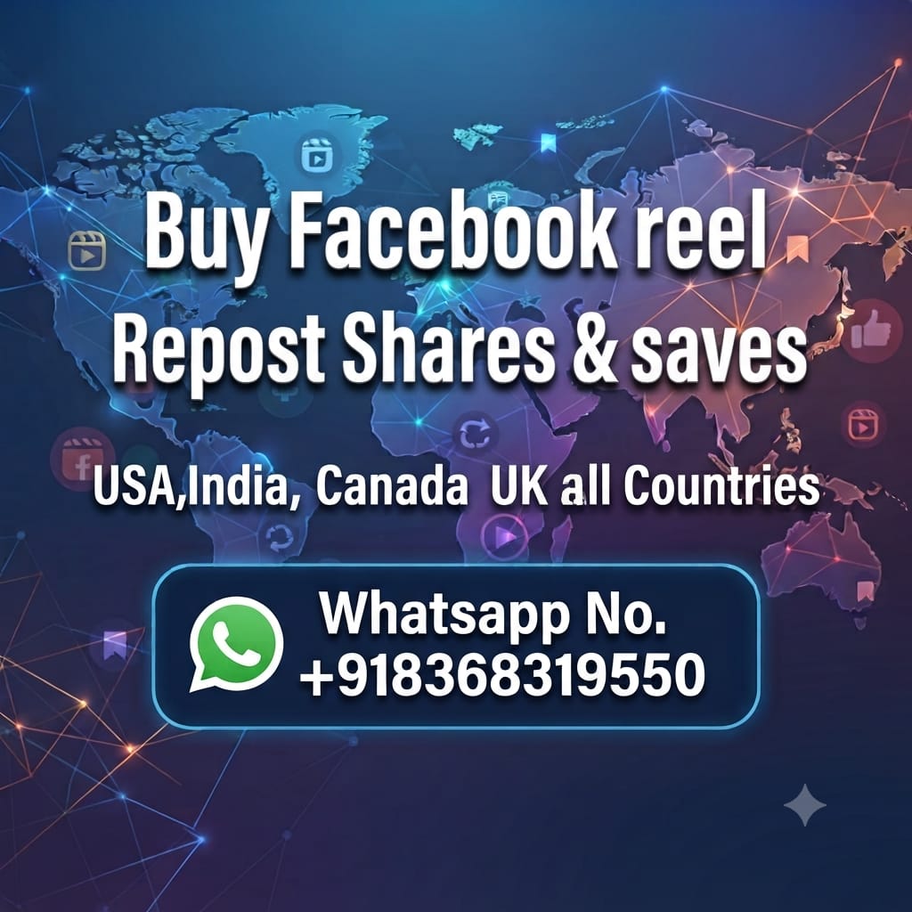 Buy Facebook reel Repost Shares & saves USA, India, Canada UK all Countries